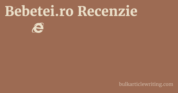 Bebetei.ro Recenzie 1 by