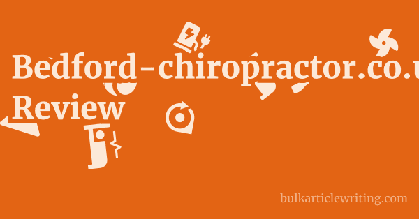 Bedford-chiropractor.co.uk Review 1 by
