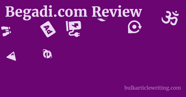 Begadi.com Review 1 by