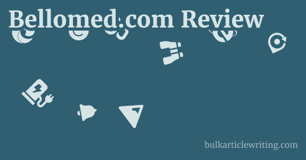 Bellomed.com Review 1 by