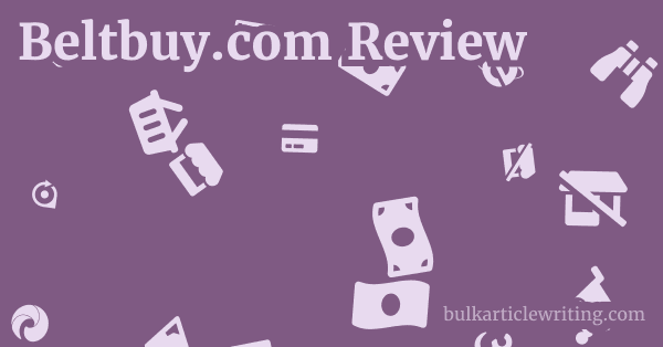 Beltbuy.com Review 1 by