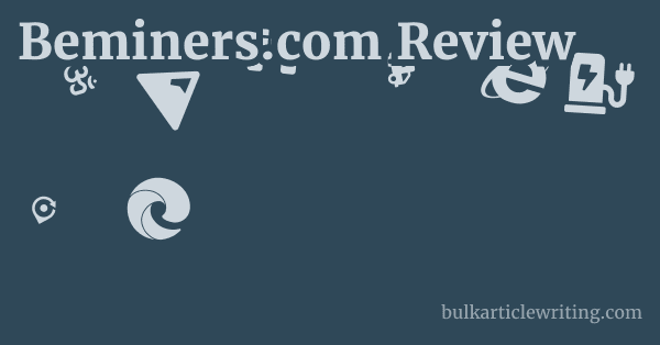 Beminers.com Review 1 by