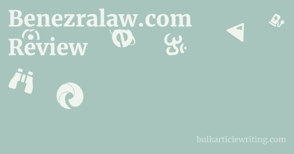 Benezralaw.com Review 1 by