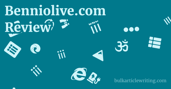 Benniolive.com Review 1 by