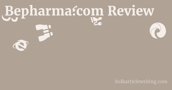 Bepharma.com Review 1 by