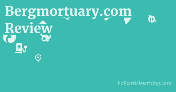 Bergmortuary.com Review 1 by