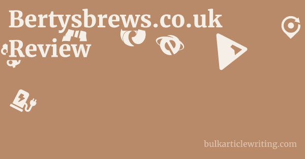 Bertysbrews.co.uk Review 1 by