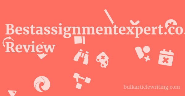 Bestassignmentexpert.co.uk Review 2 by Bestassignmentexpert.co.uk Review 1 by