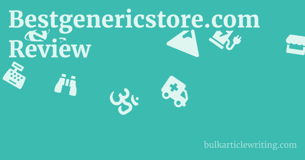 Bestgenericstore.com Review 1 by