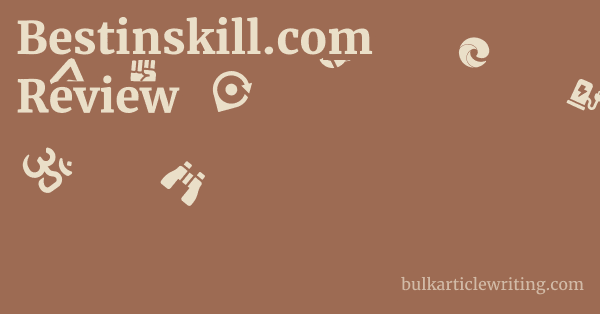 Bestinskill.com Review 1 by