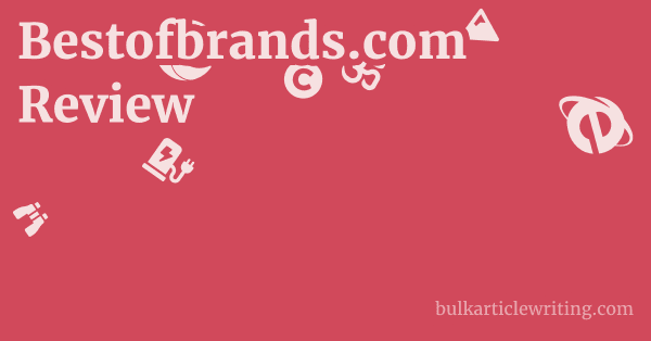 Bestofbrands.com Review 1 by