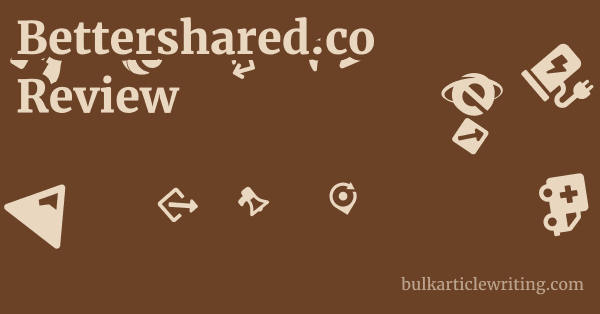 Bettershared.co Review 1 by