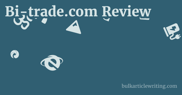 Bi-trade.com Review 1 by