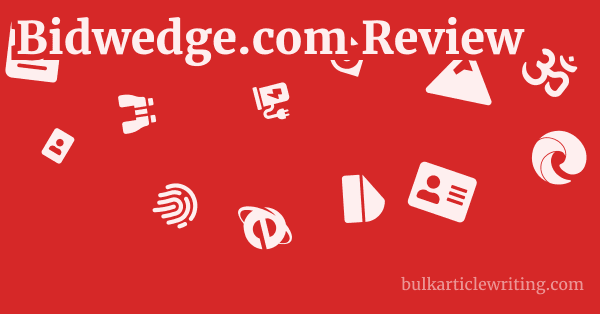 Bidwedge.com Review 1 by