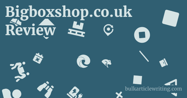 Bigboxshop.co.uk Review 1 by