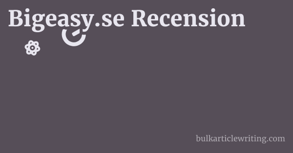 Bigeasy.se Recension 1 by
