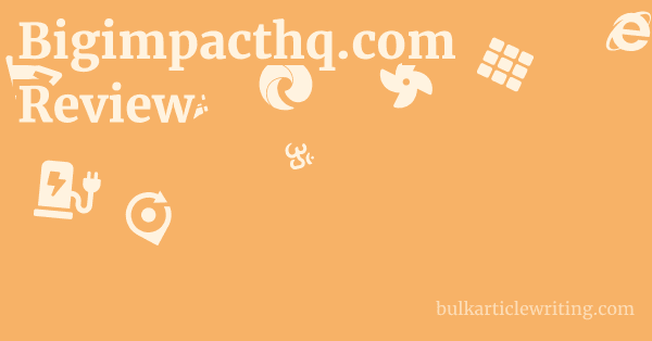 Bigimpacthq.com Review 1 by Partners