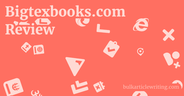 Bigtexbooks.com Review 1 by