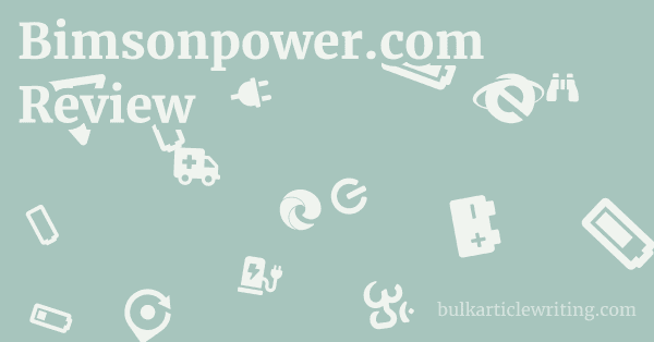 Bimsonpower.com Review 1 by