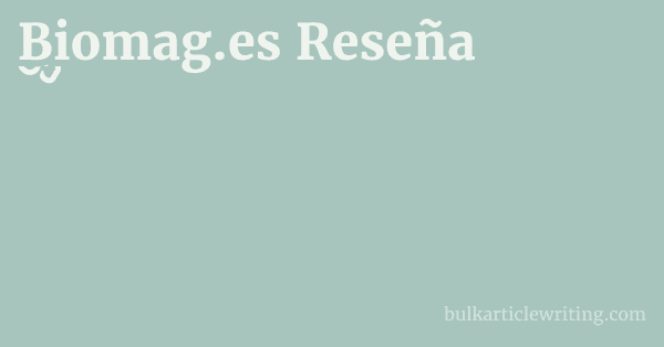 Biomag.es Reseña 1 by