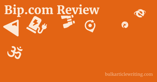 Bip.com Review 1 by