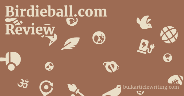 Birdieball.com Review 1 by