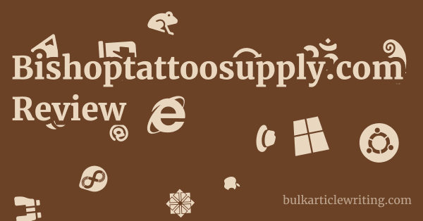 Bishoptattoosupply.com Review 1 by