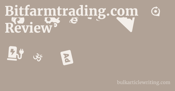 Bitfarmtrading.com Review 1 by
