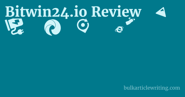 Bitwin24.io Review 1 by