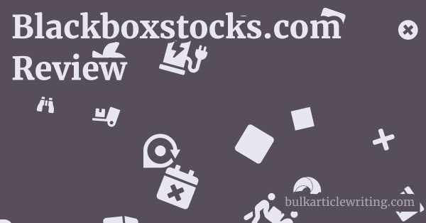 Blackboxstocks.com Review 1 by