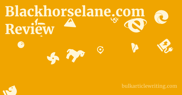 Blackhorselane.com Review 1 by