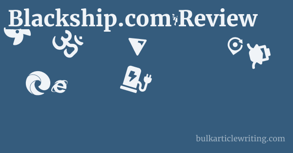 Is Blackship.com Legit? Examining Trust Indicators 1 by