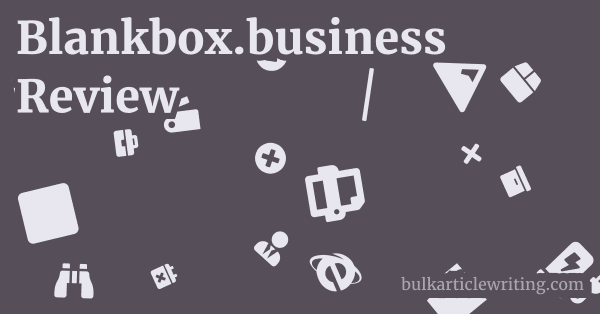 Blankbox.business Review 1 by