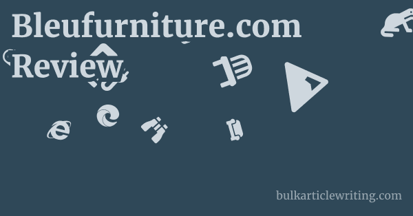 Bleufurniture.com Review 1 by