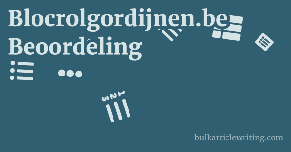 Blocrolgordijnen.be Beoordeling 1 by