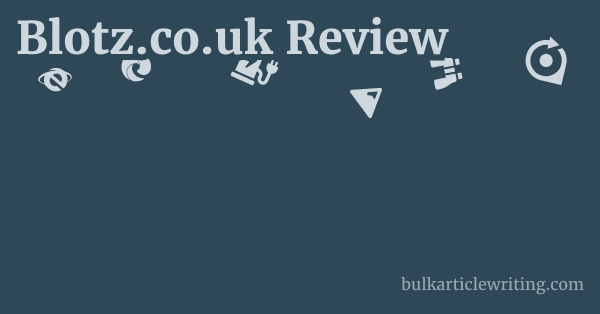 Blotz.co.uk Review 1 by