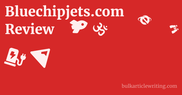 Bluechipjets.com Review 1 by