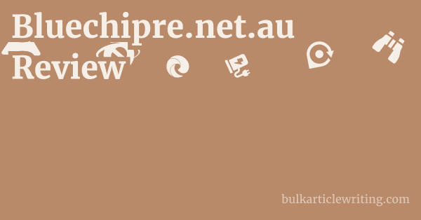 Bluechipre.net.au Review 1 by