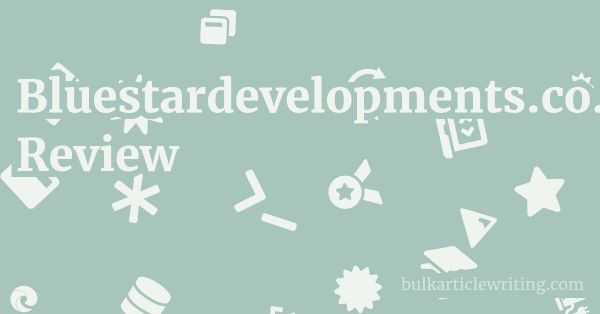 Bluestardevelopments.co.uk Review 1 by