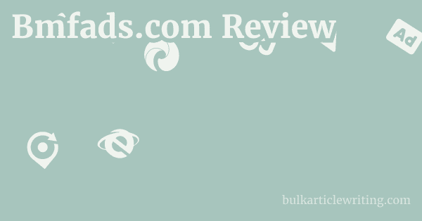 Bmfads.com Review 1 by