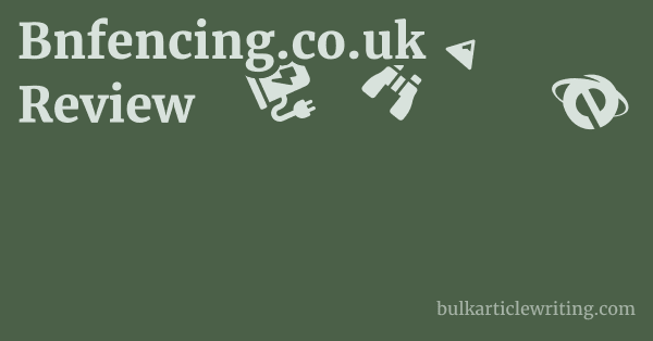 Bnfencing.co.uk Review 1 by