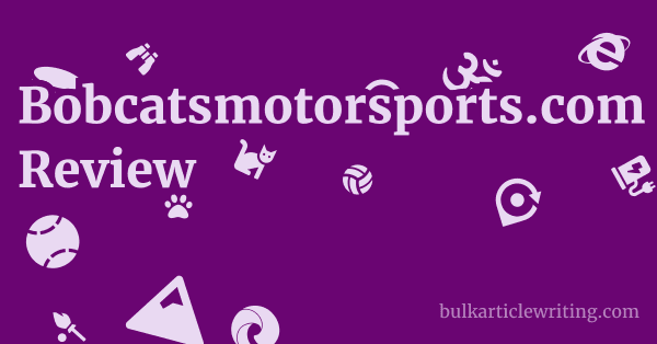Bobcatsmotorsports.com Review 1 by