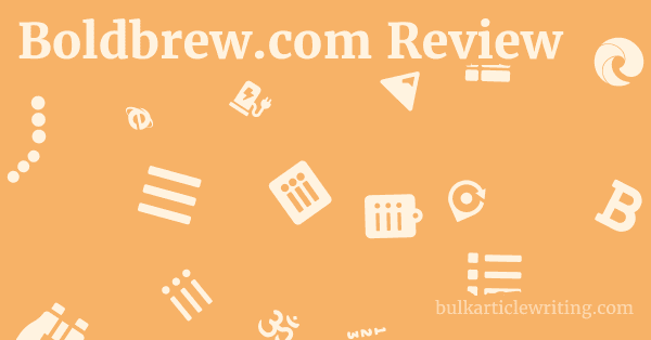 Boldbrew.com Review 1 by