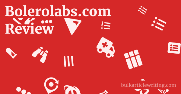 Bolerolabs.com Review 1 by