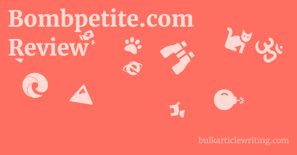 Bombpetite.com Review 1 by