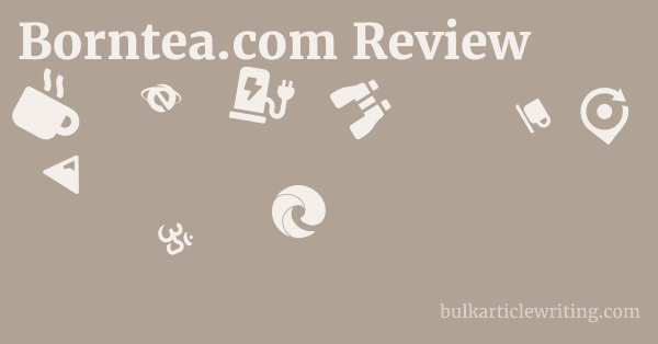 Borntea.com Review 1 by