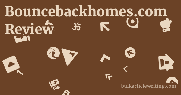 Bouncebackhomes.com Review 1 by