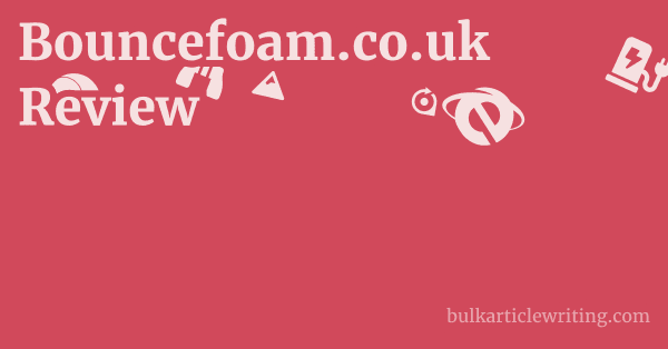 Bouncefoam.co.uk Review 1 by