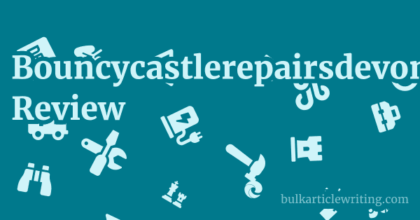 Bouncycastlerepairsdevon.co.uk Review 1 by