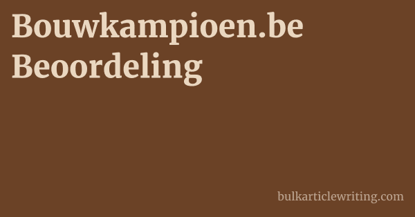 Bouwkampioen.be Beoordeling 1 by Partners